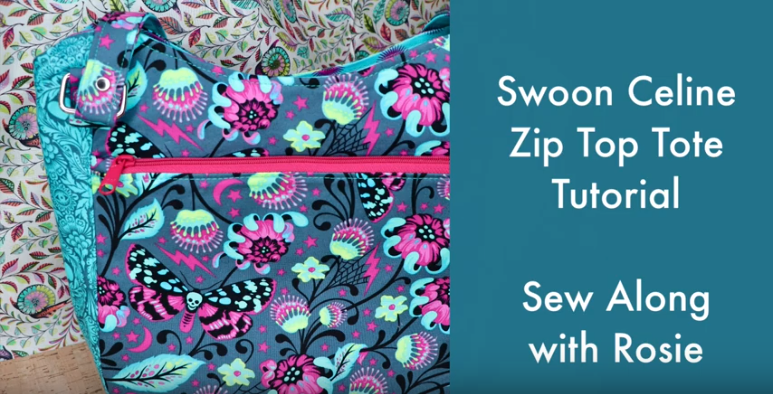 Swoon Celine Zip Top Tote Tutorial - Sew Along with Rosie